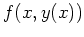 $ f(x, y(x))$