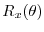 $\displaystyle R_{x}(\theta)$