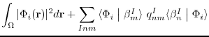 $\displaystyle \int_{\Omega} \vert \Phi_{i}({\bf r}) \vert^{2} d{\bf r} +
\sum_...
...angle$} q_{nm}^{I}
\mbox{$\langle \beta_{n}^{I} \bigm\vert \Phi_{i} \rangle$}$