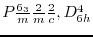 $P \frac{6_{3}}{m} \frac{2}{m} \frac{2}{c}, D_{6h}^{4}$