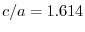 $c/a=1.614$