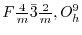 $F \frac{4}{m} \bar{3} \frac{2}{m}, O_{h}^{9}$