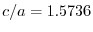 $c/a=1.5736$