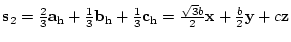 ${\bf s}_{2} = \frac{2}{3} {\bf a}_{\rm h} +
\frac{1}{3} {\bf b}_{\rm h} + \fr...
...{\bf c}_{\rm h}
= \frac{\sqrt{3}b}{2} {\bf x} + \frac{b}{2} {\bf y} + c {\bf z}$