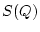 $S(Q)$