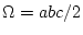 $\Omega=abc/2$