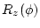 $\displaystyle R_{z}(\phi)$