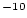 $^{-10}$
