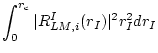 $\displaystyle \int_{0}^{r_{\rm c}} \vert R_{LM,i}^{I}(r_{I}) \vert^{2} r_{I}^{2} dr_{I}$
