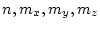 $n, m_{x}, m_{y}, m_{z}$