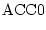 $\displaystyle {\rm ACC0}$